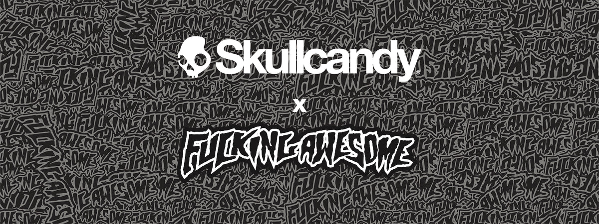 Skullcandy by Fucking Awesome